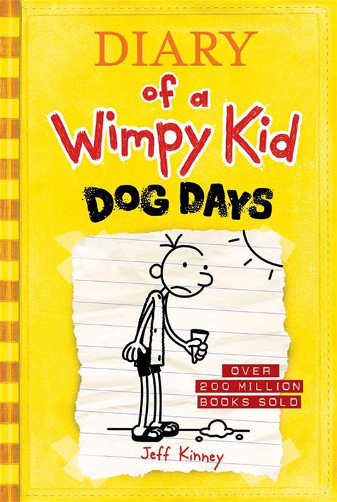 Diary of a Wimpy Kid: Dog Days .